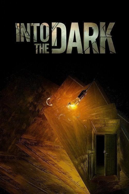 Series poster for Into the Dark (2021)