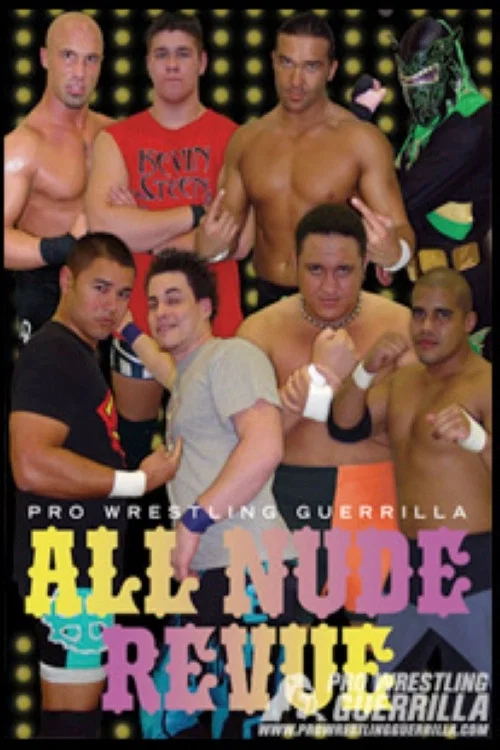 Movie poster for PWG: All Nude Revue (2005)