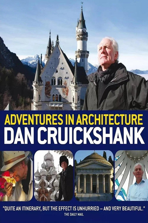 Series poster for Dan Cruickshank's Adventures in Architecture (2008)