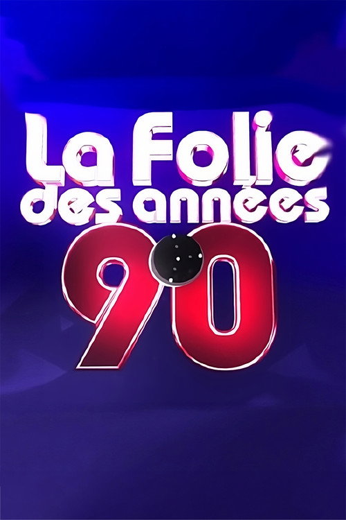 Movie poster for La folie des années 90 (2010)