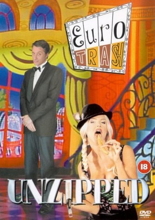 Movie poster for Eurotrash Unzipped (2001)