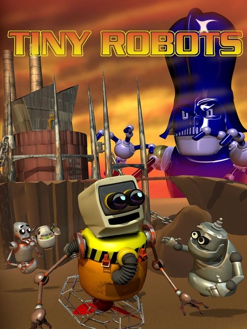 Movie poster for Tiny Robots (2008)