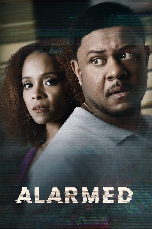 Movie poster for Alarmed (2023)