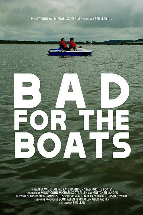 Movie poster for Bad for the Boats (2017)