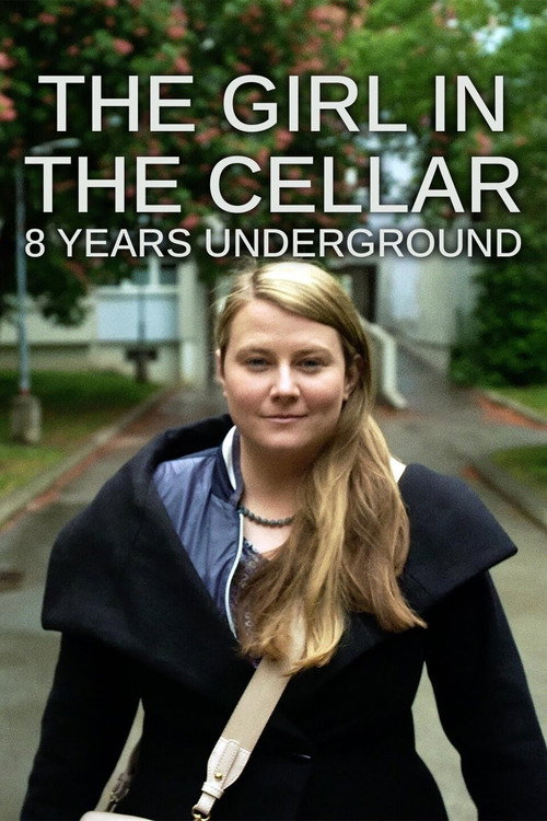 Movie poster for The Girl in the Cellar: 8 Years Underground (2023)
