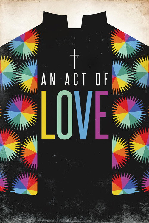Movie poster for An Act of Love (2015)