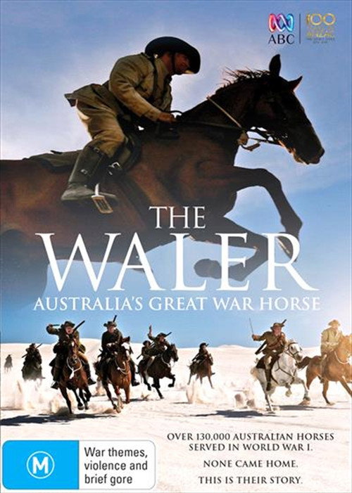 Movie poster for The Waler: Australia's Great War Horse (2015)