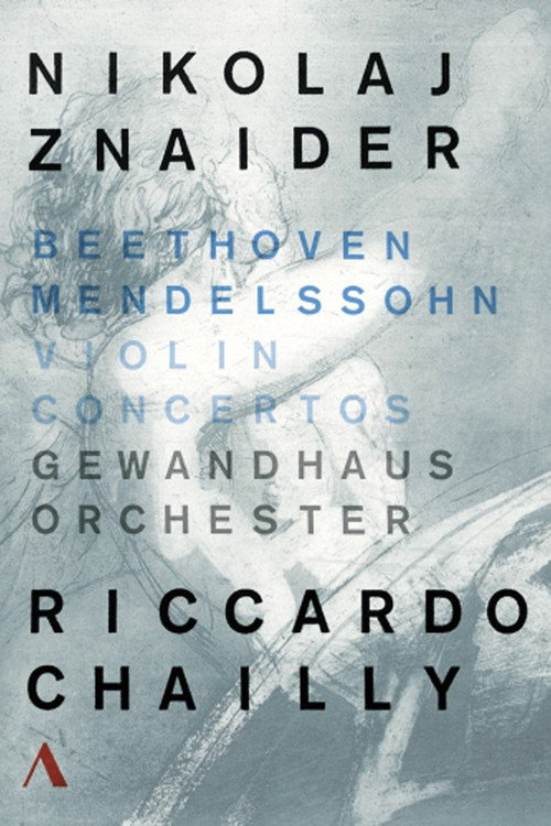 Movie poster for Ludwig van Beethoven, Felix Mendelssohn - Violin Concertos, Nikolaj Znaider (2016)