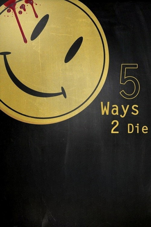 Movie poster for 5 Ways 2 Die (2013)