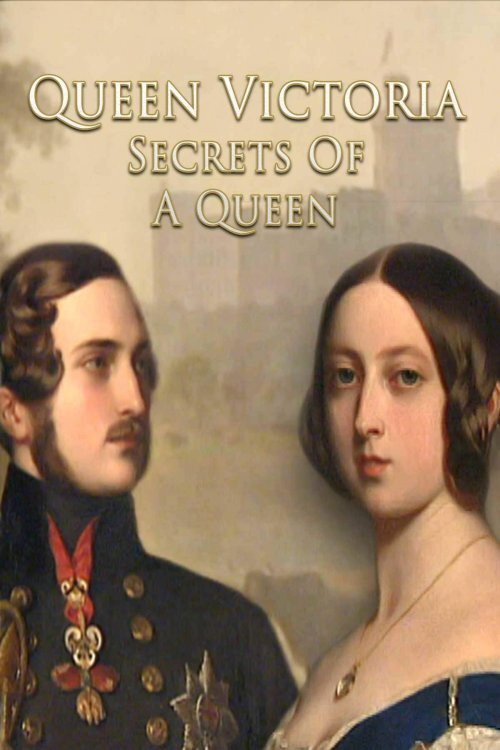 Movie poster for Queen Victoria: Secrets of a Queen (2017)