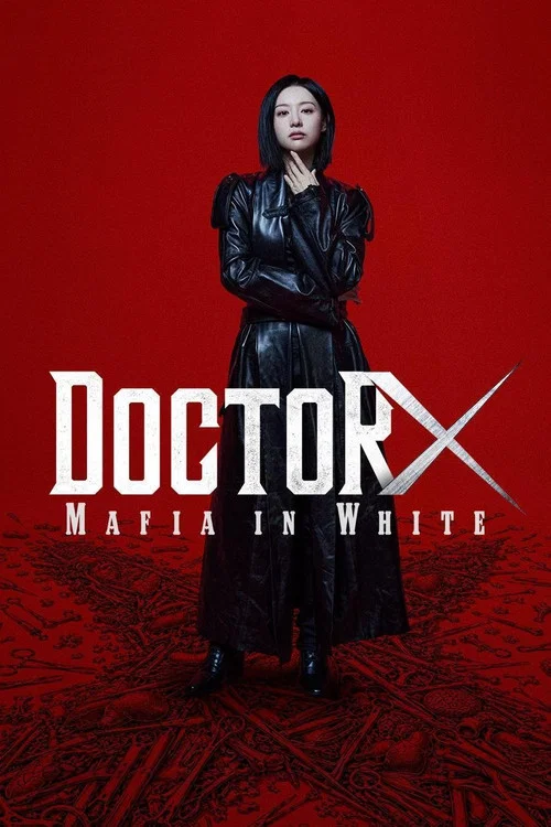 Series poster for Doctor X: Mafia in White (2026)