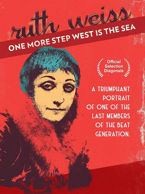 Movie poster for One More Step West Is The Sea: ruth weiss