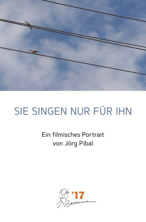 Sie singen nur für ihn poster