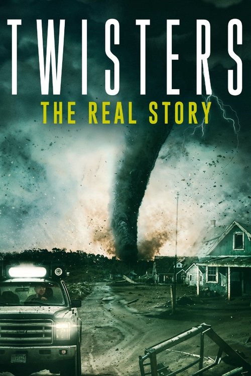 Movie poster for Twisters: The Real Story (2024)