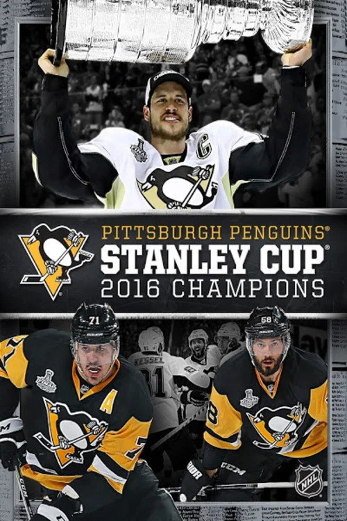 Movie poster for Pittsburgh Penguins 2016 Stanley Cup Champions (2016)