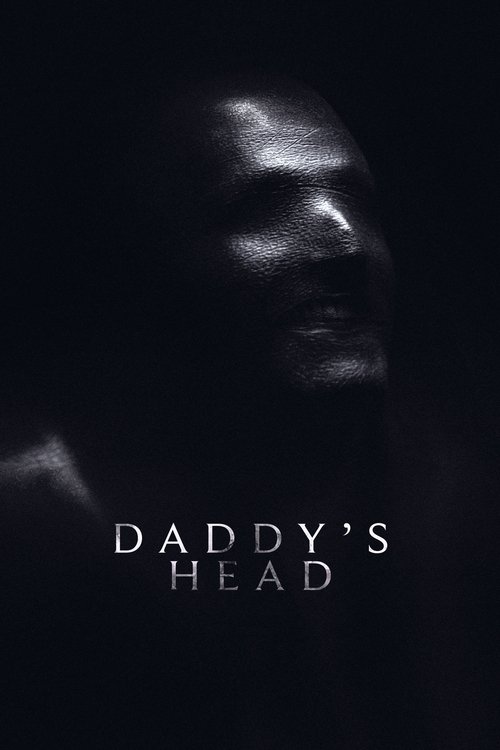 Movie poster for Daddy's Head (2024)