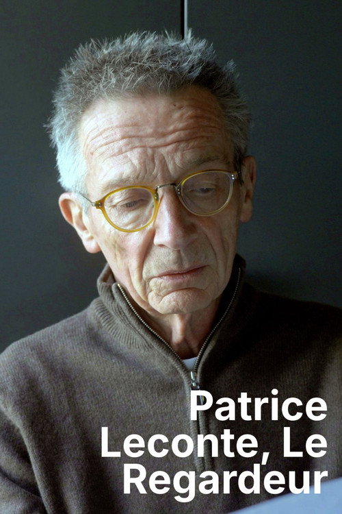 Movie poster for Patrice Leconte, le regardeur (2024)