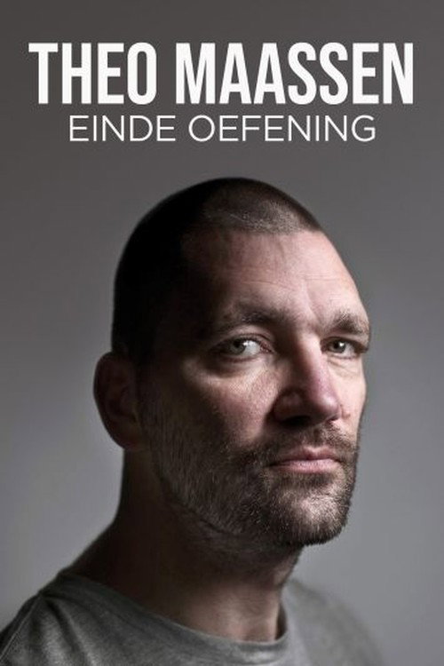 Movie poster for Theo Maassen: Einde Oefening (2013)