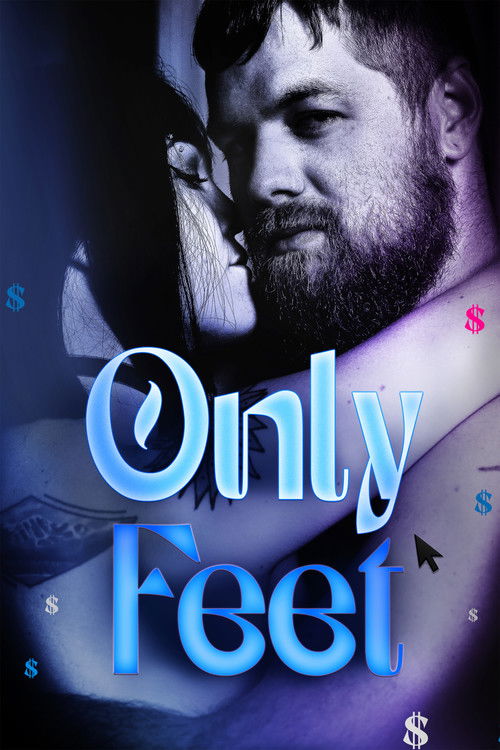 Movie poster for Only Feet (2025)
