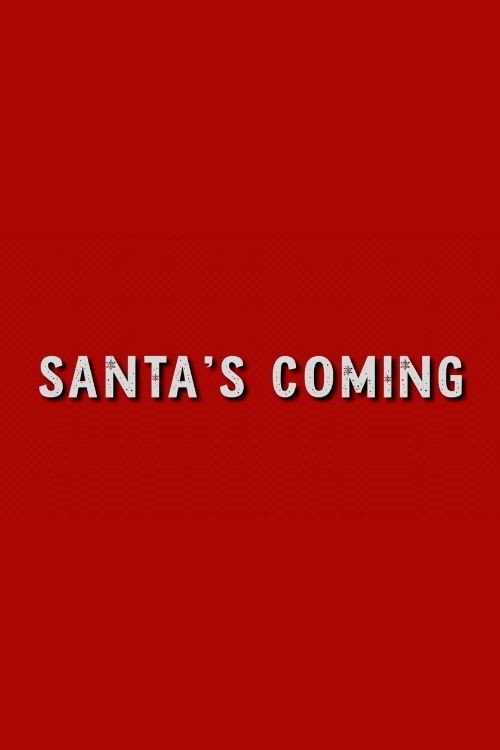 Movie poster for Santa's Coming (2025)