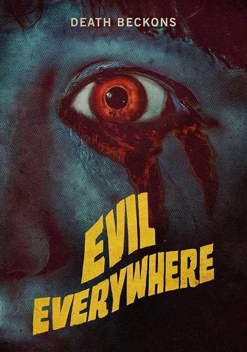 Movie poster for Evil Everywhere (2019)