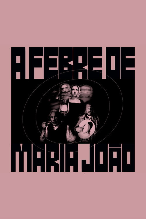Movie poster for The Fever of Maria João (2023)