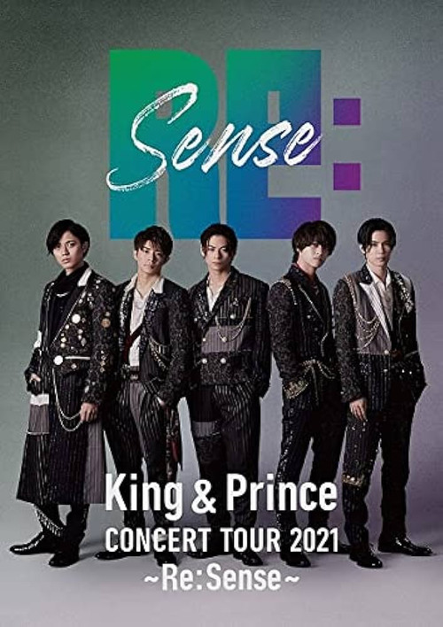 Movie poster for King & Prince CONCERT TOUR 2021 ～Re:Sense～ (2022)