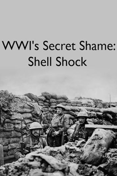Movie poster for WWI's Secret Shame: Shell Shock (2018)