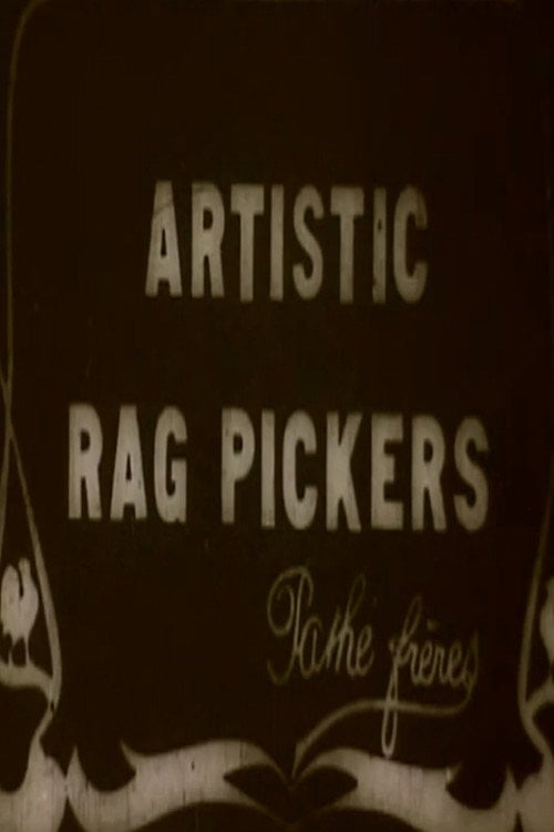 Movie poster for Artistic Ragpickers (1908)