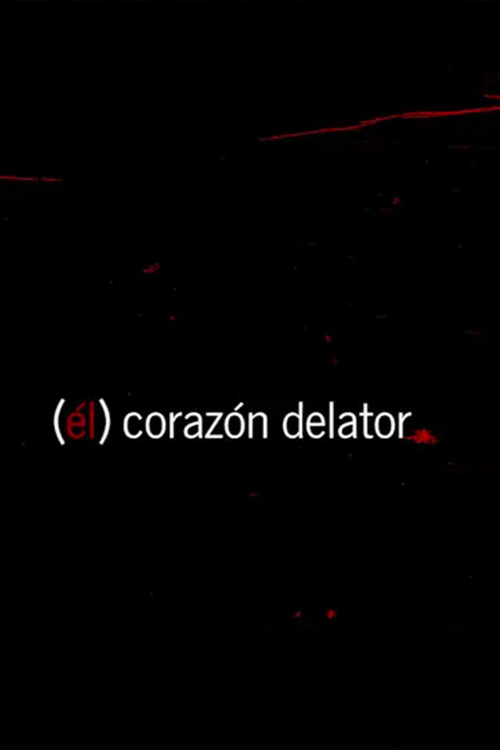 Movie poster for (él) corazón delator
