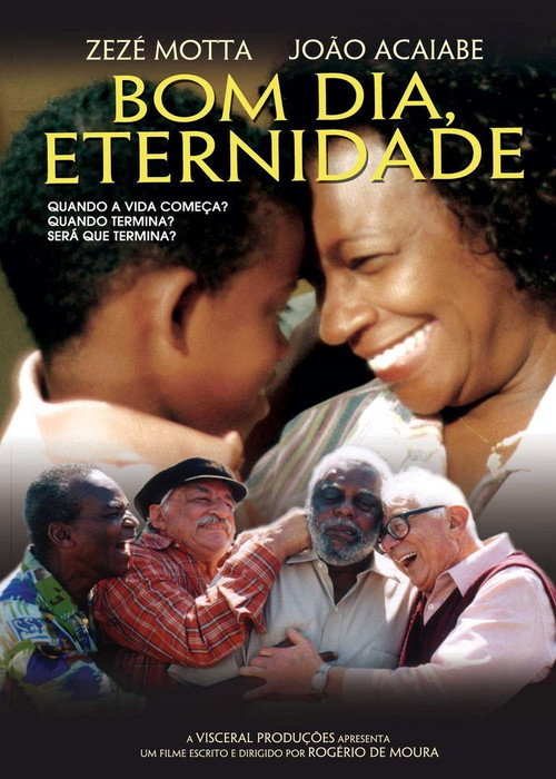 Movie poster for Bom Dia, Eternidade (2006)
