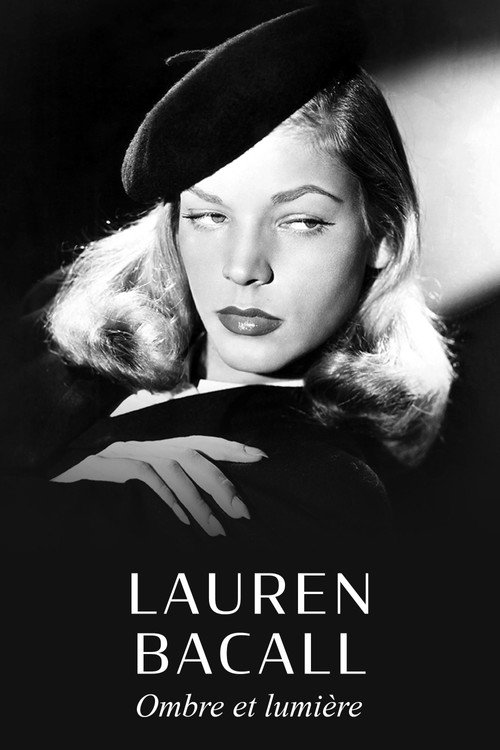 Movie poster for Lauren Bacall, ombre et lumière (2017)