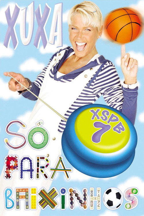Movie poster for Xuxa Só Para Baixinhos 7 (2007)