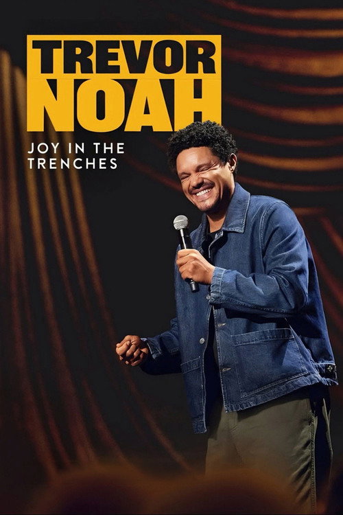 Movie poster for Trevor Noah: Joy in the Trenches (2026)