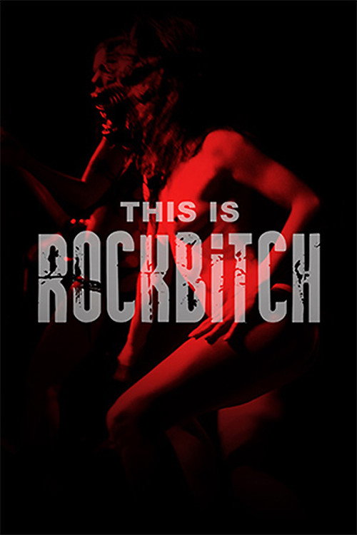 Movie poster for This Is Rockbitch (2003)