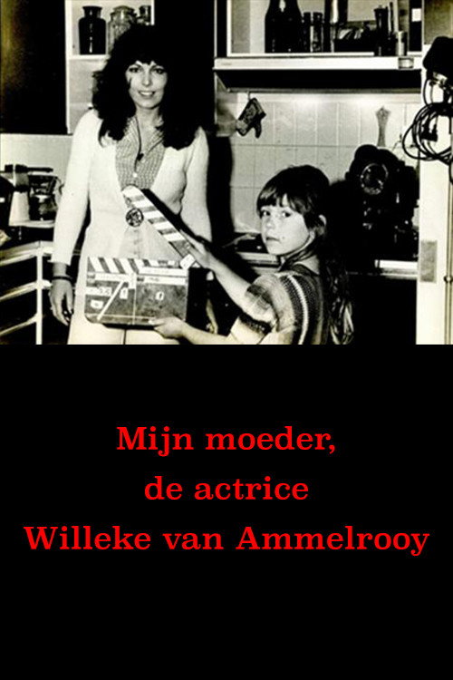 Movie poster for My Mother, Actress Willeke van Ammelrooy (2008)