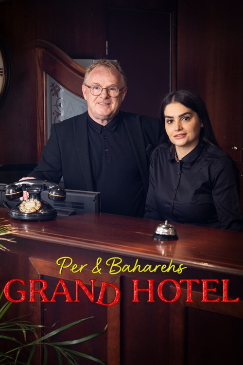 Series poster for Per & Baharehs Grand Hotel (2023)