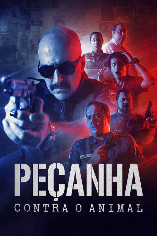 Movie poster for Peçanha Contra o Animal (2021)