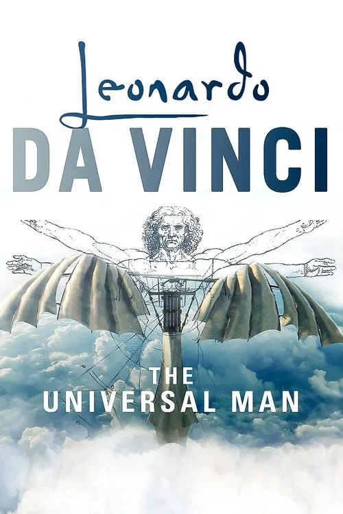 Movie poster for Leonardo Da Vinci: The Universal Man (2019)