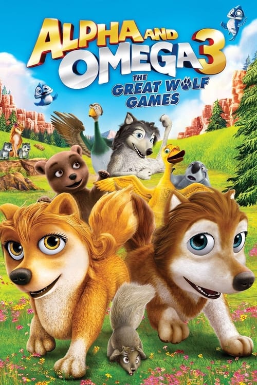 Movie poster for Alpha and Omega 3: The Great Wolf Games (2014)