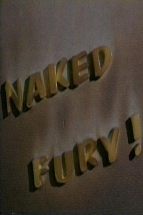 Movie poster for Naked Fury! (1966)