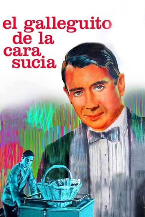 Movie poster for El galleguito de la cara sucia (1966)