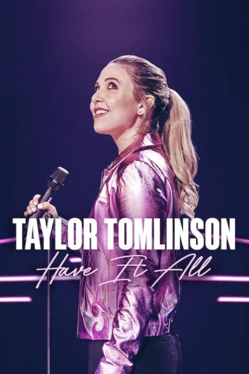 Movie poster for Taylor Tomlinson: Have It All (2024)