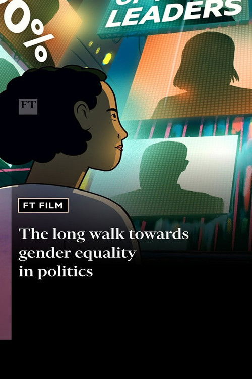 Movie poster for The Long Walk: Towards Gender Equality in Politics (2025)
