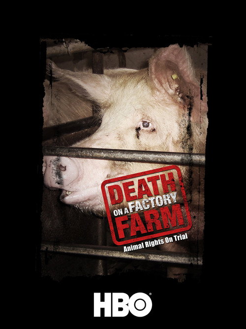 Movie poster for Death on a Factory Farm (2009)