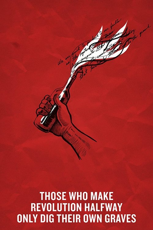 Movie poster for Those Who Make Revolution Halfway Only Dig Their Own Graves (2016)