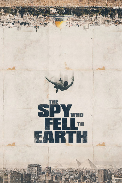 Movie poster for The Spy Who Fell to Earth (2019)