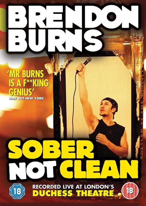 Movie poster for Brendon Burns: Sober Not Clean (2009)