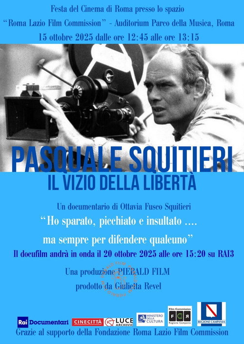Movie poster for Pasquale Squitieri: il vizio della libertà (2025)
