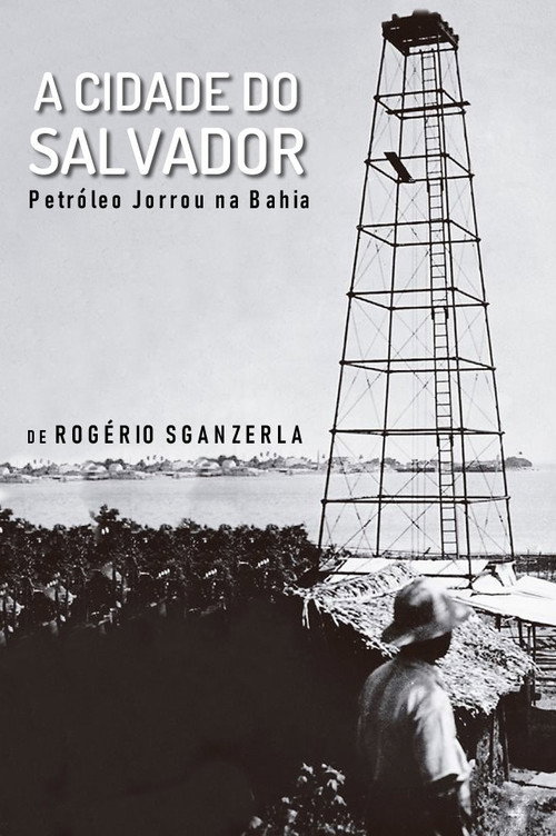 Movie poster for A Cidade do Salvador (Petróleo Jorrou na Bahia) (1981)